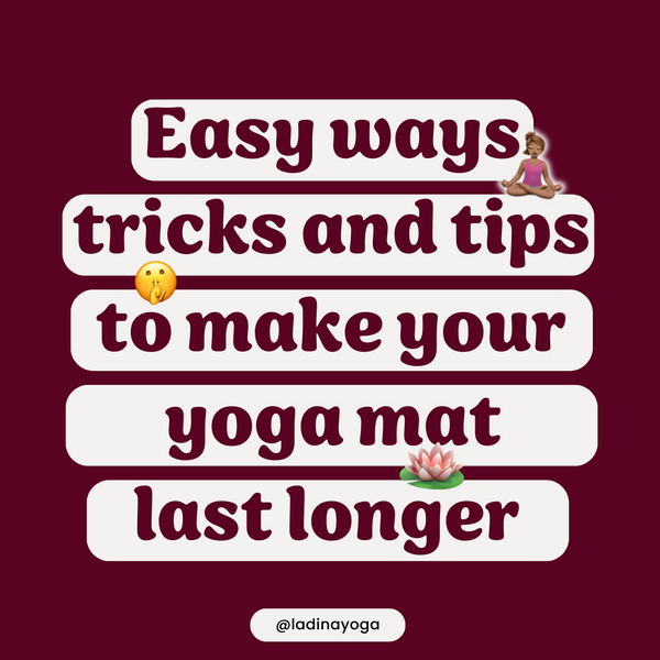 5 Easy Ways To Make Your Yoga Mat Last Longer